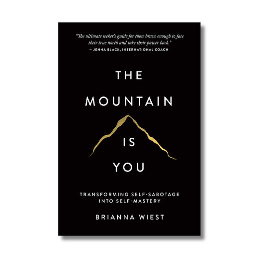 The Mountain Is You